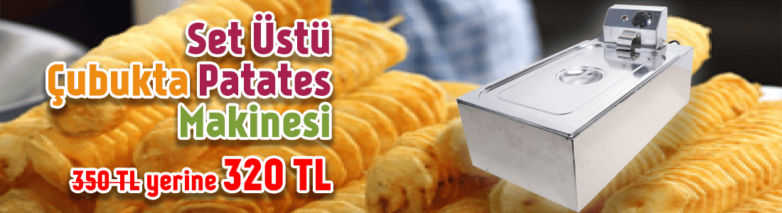 Set Üstü Çubukta Patates Makinesi Kampanyası